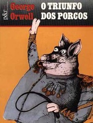 Capa do livro O Triunfo dos Porcos de George Orwell