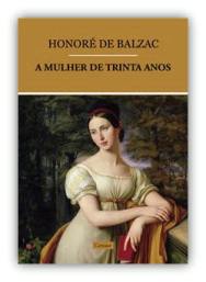 Capa do livro A Mulher de Trinta Anos